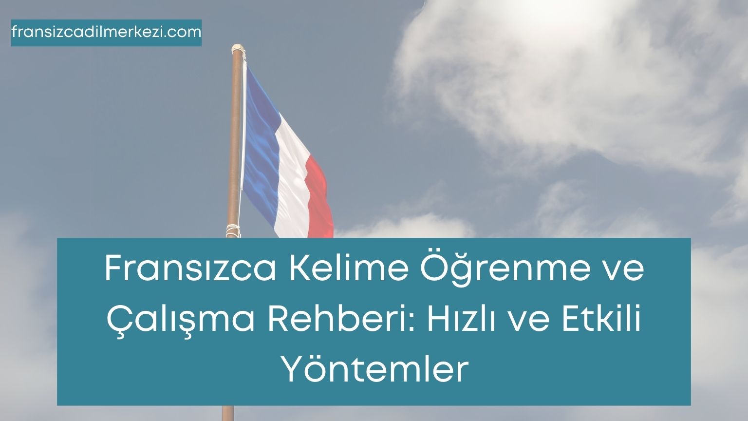 Fransizca-Kelime-Ogrenme