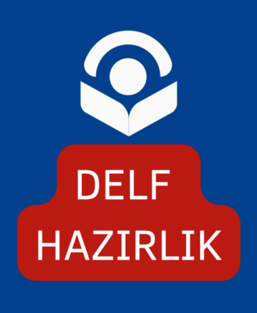 DELF HAZIRLIK DERSLERİ