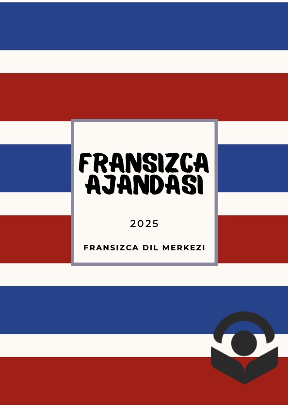 Fransızca Ajandası – Tüm öğrenenler Fransizca dil merkezi